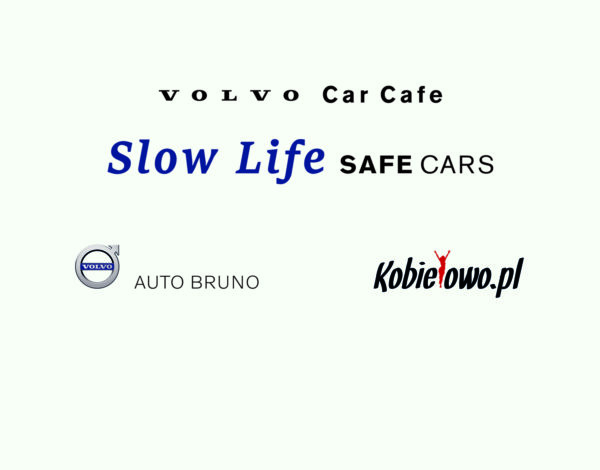 VOLVO Car Cafe „Slow Life – Safe Cars”